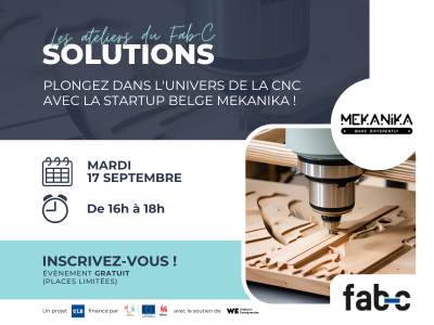 Atelier CNC donné par l'entreprise Mekanika au Fab-C le mardi 17 septembre de 16 heures à 18 heures